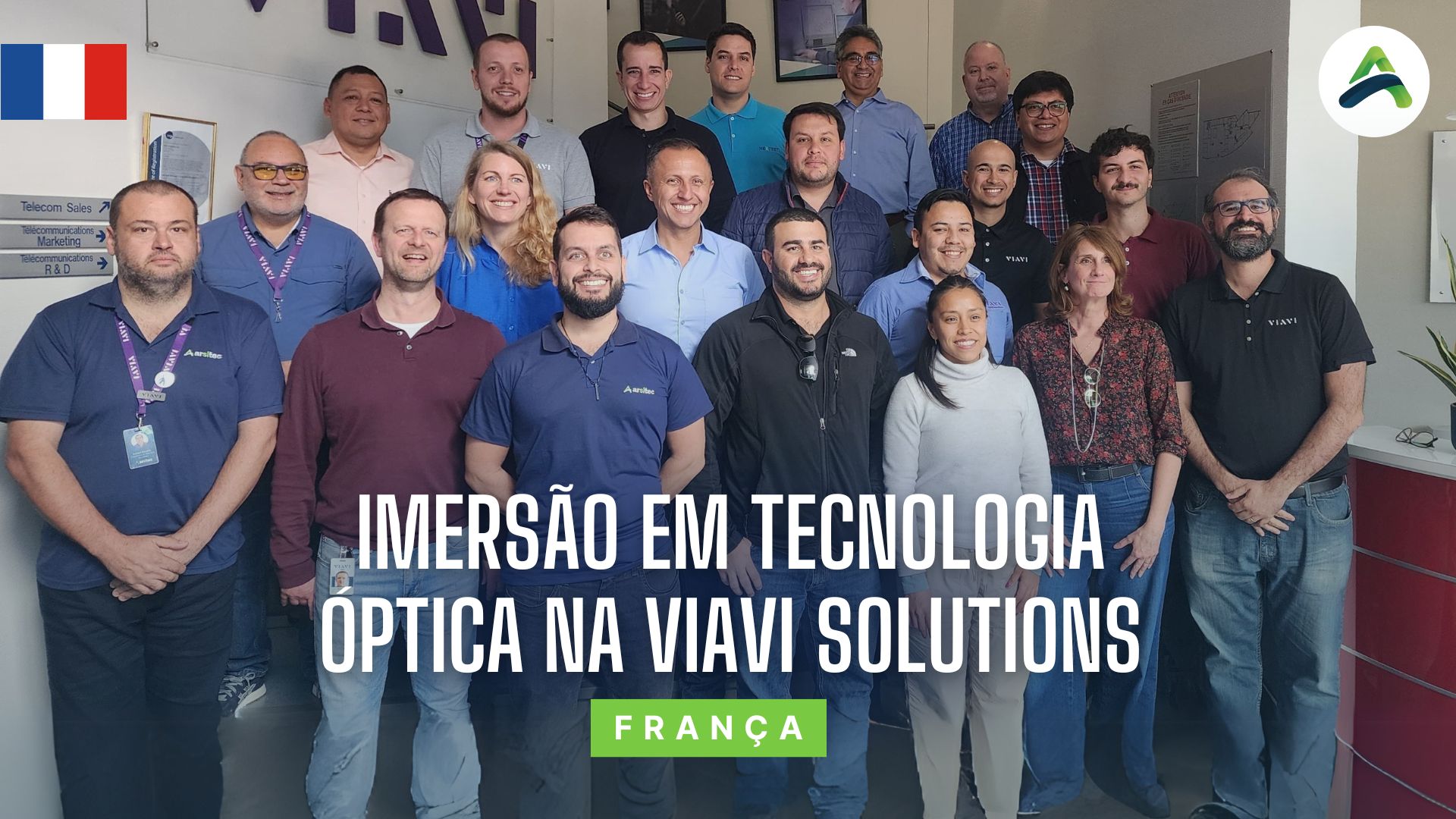 Imersão em Tecnologia Óptica na Viavi Solutions – França